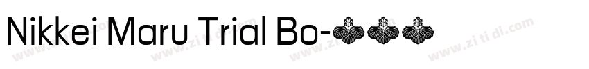 Nikkei Maru Trial Bo字体转换
